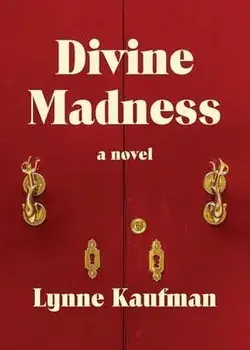 Divine Madness, Paperback/Lynne Kaufman