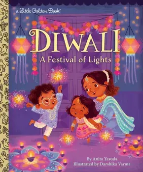 Diwali: A Festival of Lights, Hardback/Darshika Varma