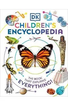 DK Children's Encyclopedia: The Book That Explains Everything! - Dk