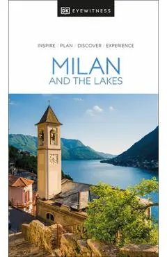 DK Eyewitness Milan and the Lakes - Dk Eyewitness