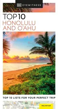 DK Eyewitness Top 10 Honolulu and O'ahu, Paperback/DK Eyewitness
