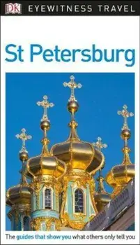 DK Eyewitness Travel Guide St Petersburg, Paperback/***