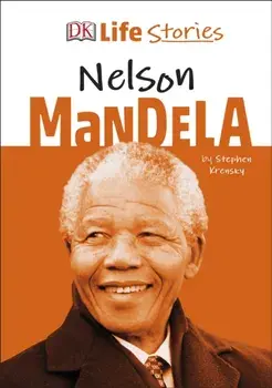 DK Life Stories Nelson Mandela, Hardback/Stephen Krensky