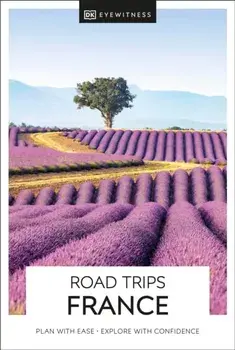 DK Road Trips France, Paperback/DK Travel