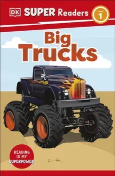 DK Super Readers Level 1 Big Trucks, Paperback/***