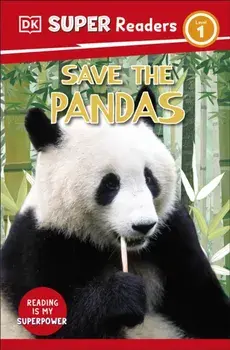 DK Super Readers Level 1 Save the Pandas, Paperback/DK