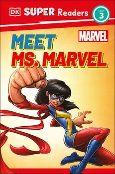 DK Super Readers Level 3 Marvel Meet Ms. Marvel, Paperback/Pamela Afram