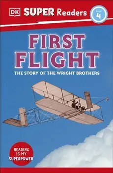 DK Super Readers Level 4 First Flight, Paperback/DK