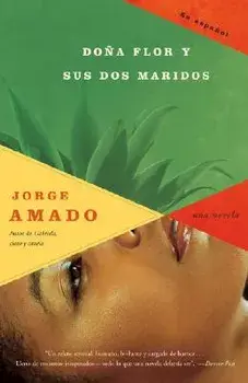 Do a Flor Y Sus DOS Maridos, Paperback/Jorge Amado