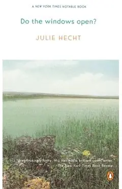 Do the Windows Open? - Julie Hecht