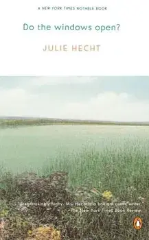 Do the Windows Open?, Paperback/Julie Hecht