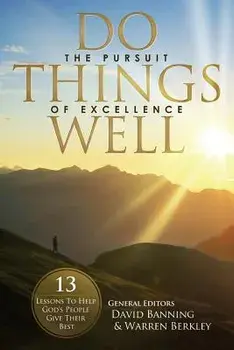 Do Things Well, Paperback/Warren Berkley