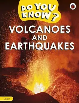 Do You Know? Level 1 - Volcanoes and Earthquakes, Paperback/Ladybird