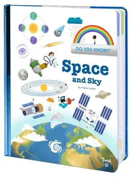 Do You Know?: Space and Sky, Hardback/Virginie Loubier