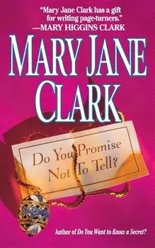 Do You Promise Not to Tell, Paperback/Mary Jane Clark