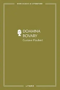 Doamna Bovary/Gustave Flaubert