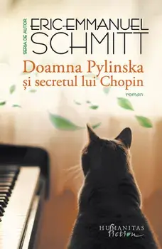 Doamna Pylinska si secretul lui Chopin/Eric-Emmanuel Schmitt