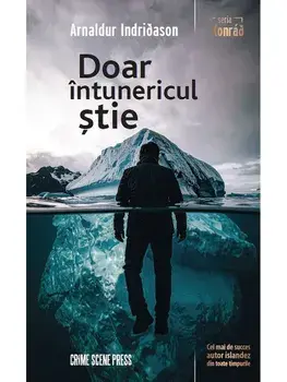 Doar intunericul stie. Seria Konrad. Volumul 1/Arnaldur Indridason