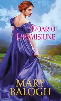 Doar o promisiune/Mary Balogh