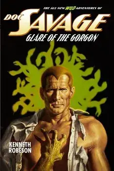 Doc Savage: Glare of the Gorgon, Paperback/Kenneth Robeson