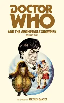Doctor Who and the Abominable Snowmen, Paperback/Terrance Dicks