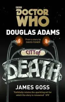 Doctor Who: City of Death, Paperback/Douglas Adams