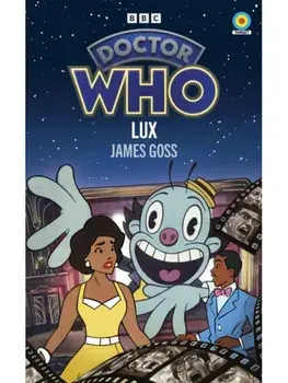 Doctor Who: Lux (Target Collection), Paperback/James Goss