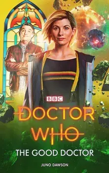 Doctor Who: The Good Doctor, Paperback/Juno Dawson