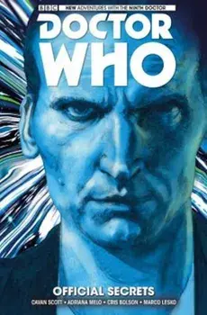 Doctor Who: The Ninth Doctor Volume 3 - Official Secrets, Hardcover/Cavan Scott
