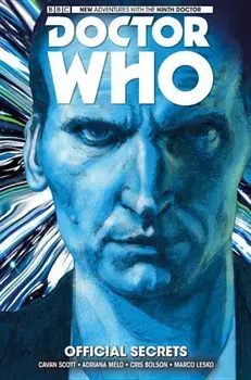 Doctor Who: The Ninth Doctor Volume 3: Official Secrets, Paperback/Cavan Scott