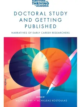 Doctoral Study and Getting Published. Narratives of Early Career Researchers, Paperback/***