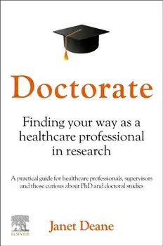 Doctorate: Finding your Way as a Healthcare Professional in Research, Paperback/***