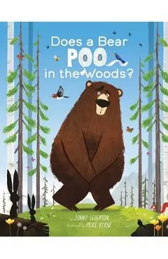 Does a Bear Poo in the Woods? - Jonny Leighton