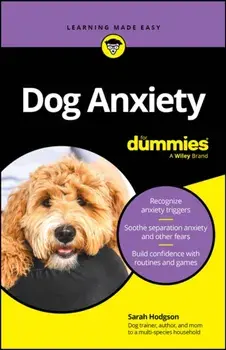 Dog Anxiety For Dummies, Paperback/Sarah Hodgson
