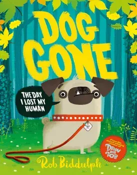 Dog Gone, Paperback/Rob Biddulph
