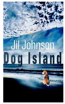 Dog Island, Paperback/Jil Johnson