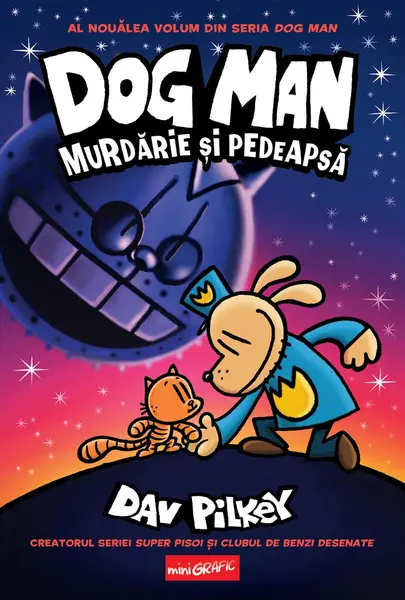Dog Man (#9). Murdărie și pedeapsă - Dav Pilkey