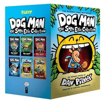 Dog Man: The Supa Epic Collection: From the Creator of Captain Underpants (Dog Man #1-6 Boxed Set)/Dav Pilkey