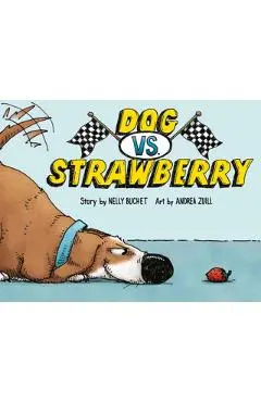Dog vs. Strawberry - Nelly Buchet