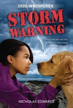 Dog Whisperer: Storm Warning: Storm Warning, Paperback/Nicholas Edwards