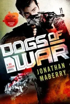 Dogs of War, Paperback/Jonathan Maberry