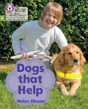 Dogs that Help. Phase 4 Set 1, Paperback/Helen Dineen