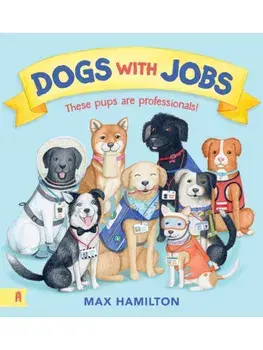 Dogs With Jobs, Paperback/Max Hamilton