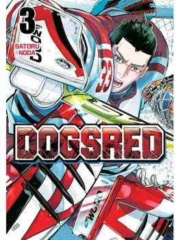 Dogsred, Vol. 3, Paperback/Satoru Noda