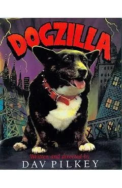 Dogzilla - Dav Pilkey