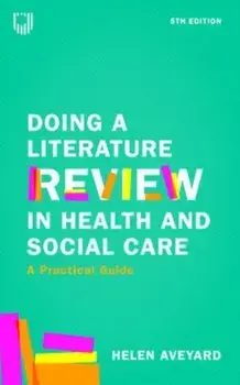 Doing a Literature Review in Health and Social Care: A Practical Guide 5e. 5 ed, Paperback/***