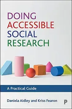 Doing Accessible Social Research. A Practical Guide, Paperback/Kriss Fearon