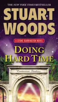 Doing Hard Time, Paperback/Stuart Woods