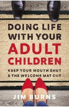 Doing Life with Your Adult Children