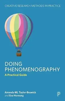 Doing Phenomenography. A Practical Guide, Paperback/Eva (City of Dublin Library) Hornung